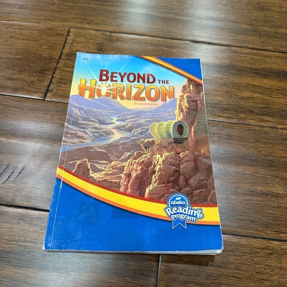 Abeka Beyond the Horizon Book - fifth grade reader
